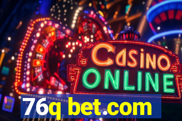 76q bet.com